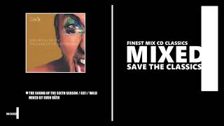The Sound Of The Sixth Season / Cd1 / Wild / Mixed by Sven Väth (CD 2005)