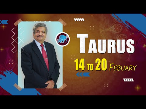 Taurus Weekly Horoscope 14 To 20 February 2022 Syed M Ajmal Rahim
