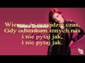 Natalia Szroeder - Nie Pytaj Jak (Tekst) 