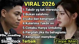 Download lagu Lagu Nostalgia Terbaik 2026 FULL ALBUM | Takdir Yang Tak Merestui #viral #hits #terbaru mp3