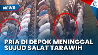Sosok Pria di Depok Meninggal Dunia dalam Sujud Salat Tarawih, Terkuak Amalan Almarhum