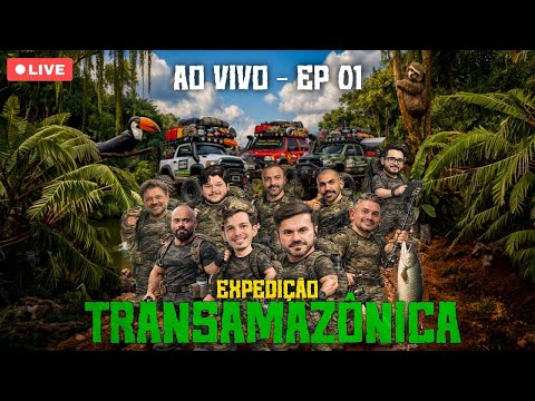 EXPEDIÇAO TRANSAMAZONICA - DIA 01 - A AVENTURA COMEÇOU !!!