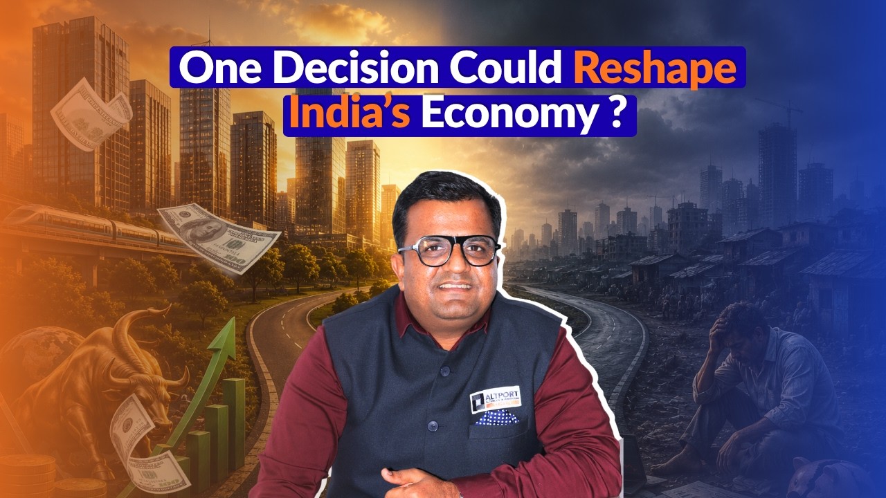 One Decision Could Reshape India’s Economy ?