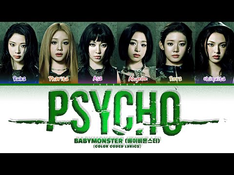 BABYMONSTER (베이비몬스터) 'Psycho' (Color Coded Lyrics)