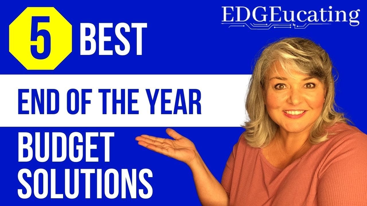 Five Best End of the Year Budget Solutions