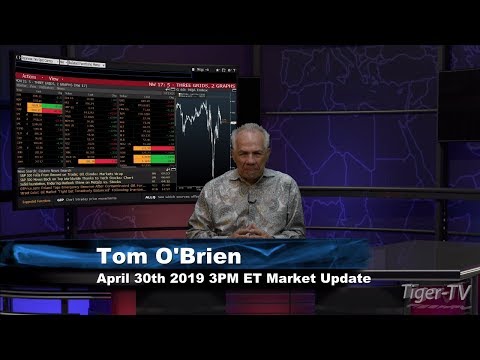 April 30th, 3PM ET Market Update with Tom O'Brien on TFNN