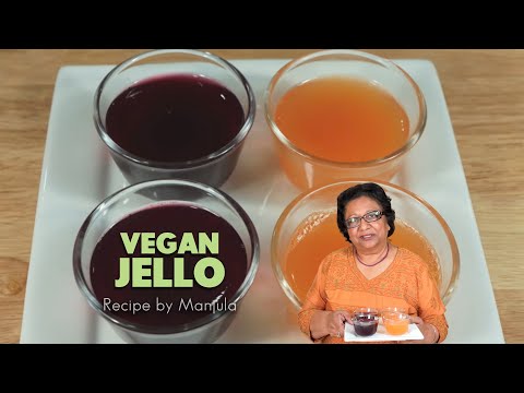 Vegan Jello (Gelatin Free) Recipe by Manjula