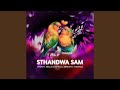 Sthandwa Sam (feat. Bello M, Epic DJ, Seneath & X-Morizo)