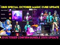 29 OCTOBER 2025 KO NEXT MAGIC CUBE STORE UPDATE OB51 10 BUNDLE NEW EVENT FREE FIRE MEIN KAB AAYEGA