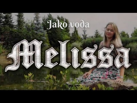 Melissa - Melissa - Jako voda / Like water (2020) , subtitles