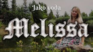 Video Melissa - Jako voda / Like water (2020) , subtitles
