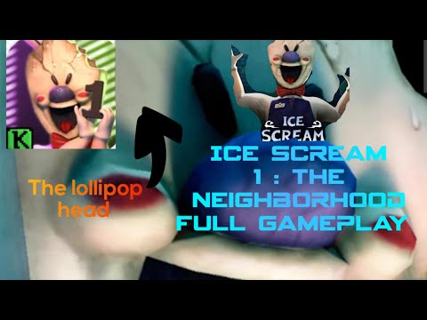 Ice scream 1: the neighborhood full gameplay #keplerians #icescream1 - YouTube