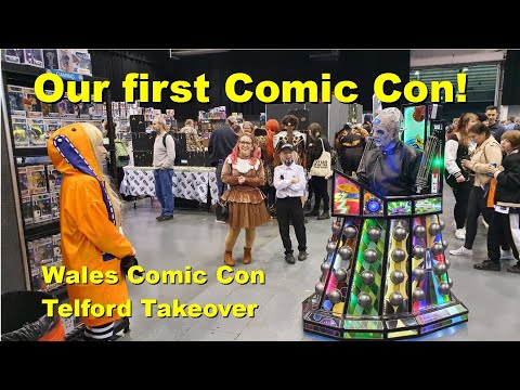 Our first Comic Con - Wales Comic Con Telford Takeover!