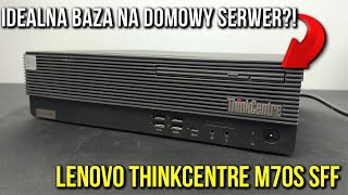 Lenovo ThinkCentre M70s SFF | Idealna baza pod domowy serwer!