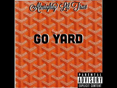 Almighty Wurld - Go Yard