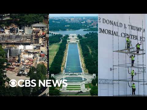 5 major Trump projects changing how Washington, D.C., looks