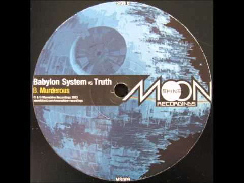 Babylon System vs Truth - Murderous