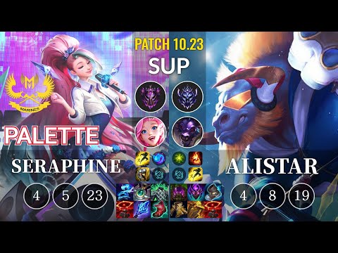 GAM Palette Seraphine vs Alistar Sup - KR Patch 10.23