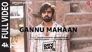 Gannu Mahaan(Full Video): Jitendra Kumar,Shriya Pilgaonkar,Annu Kapoor |Protijyoti,Brijesh,Virendra