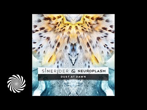 Sinerider & Neuroplasm - Dust At Dawn