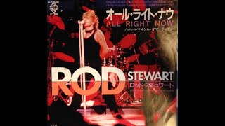 Rod Stewart  -  All Right Now   +   Trouble   1984