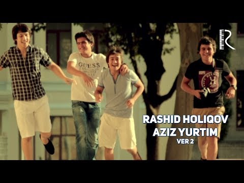 rashid holiqov ey aziz yurtim mp3 rashid holiqov ey aziz yurtim mp3
