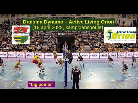 2022-04-16 Draisma Dynamo - Active Living Orion (kampioenspoule) "big points" in 7 minuten