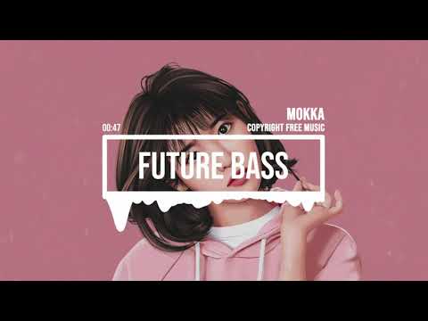 (No Copyright Music) Future Bass [San Holo Type] by MokkaMusic / What Do You Need