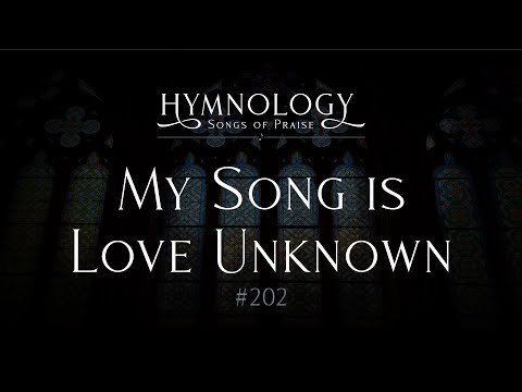 My Song Is Love Unknown - Bob Kauflin