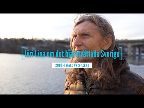 Jüri Lina om det hjärntvättade Sverige