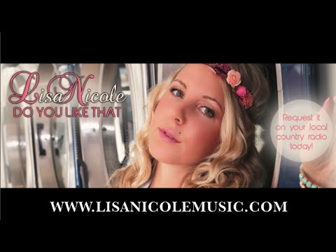 Lisa Nicole - Do You Like That (Lyric Video)