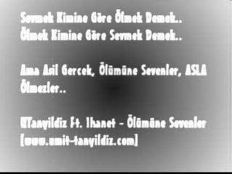 Olumune Sevenler - [Umit Tanyildiz Ft. Ihanet]