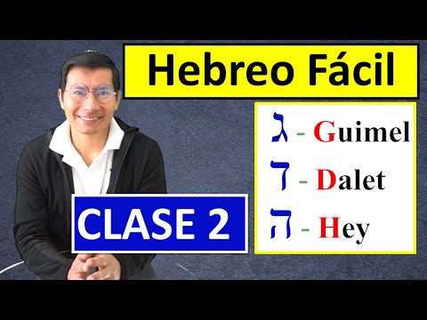 HEBREO FÁCIL 02: Formando palabras con GUIMEL, DALET y HEY