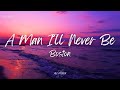 Boston - A Man I'll Never Be (Lyrics)
