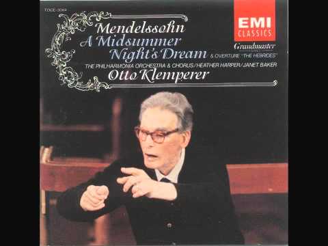 Mendelssohn - A Midsummer Night's Dream Op. 61 - Finale