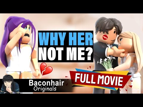 Why Her, Not Me?, FULL MOVIE | roblox brookhaven 🏡rp