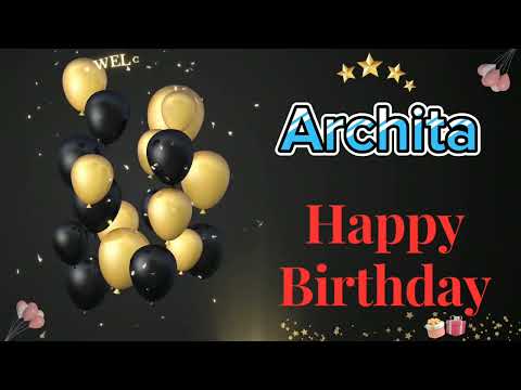 Happy Birthday to you Archita 💎 Happy Birthday Song For Special Day 💎 Happy Birthday To You 💎