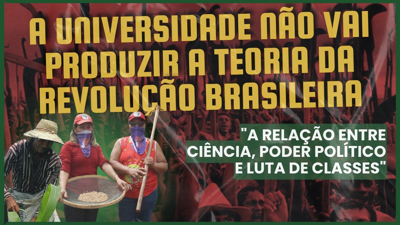 A universidade não vai produzir a Teoria da Revolução Brasileira
