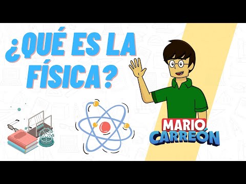¿Qué es la Física?