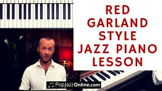 Jazz Piano Lesson Red Garland style