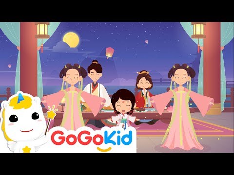The Round Moon（2019）| Kids Songs |  Mid-Autumn Festival | gogokid iLab | Songs for Children