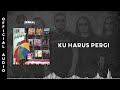 Jamrud Ku Harus Pergi Official Audio
