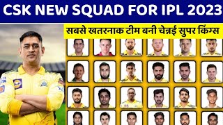Chennai Super Kings New Squad For IPL 2023 | CSK Will Buy These 3 Players | IPL 2023 Mini Auction
