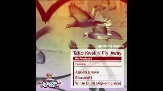 Talib Kweli - Fly Away Prod. by Apollo Brown