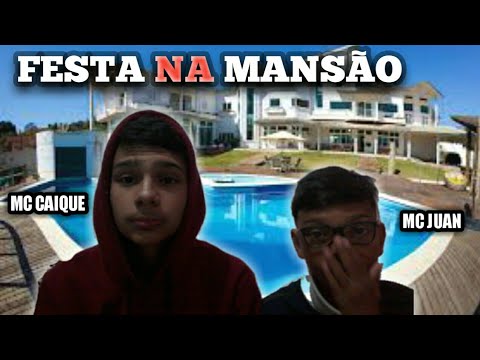 Mc caique mc juan festa na (mansão)