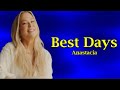 Anastacia  - Best Days (Lyrics)