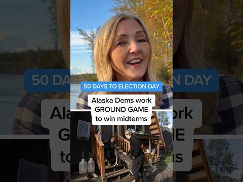 50 DAYS TO ELECTION DAY: Alaska dems work GROUND GAME to win