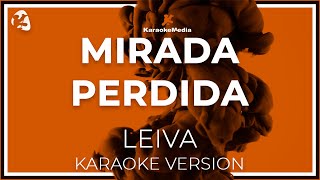 Leiva - Mirada Perdida (Karaoke)