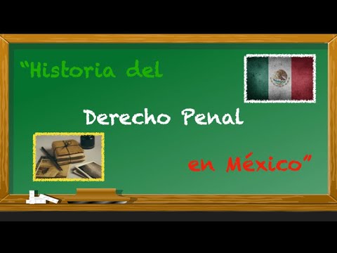 Historia del Derecho Penal en México