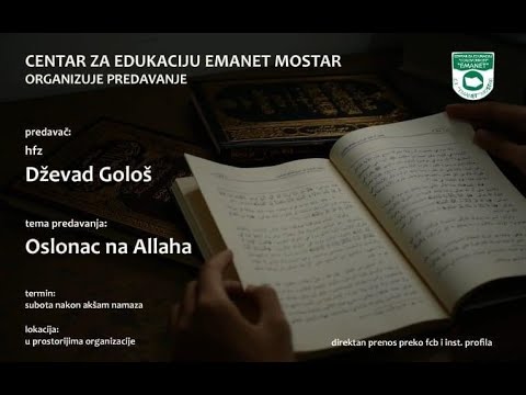 Oslonac na Allaha 1. dio - Hafiz mr. Dževad Gološ